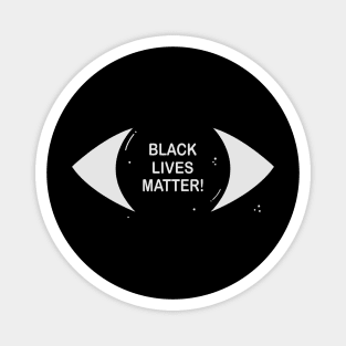 Black Lives Matter, The World Is Watching, civil rights, human rights Magnet